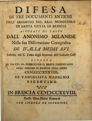 Difesa di tre documenti antichi dell'archivio del real monisterio di Santa Jiulia di Brescia