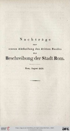 Nachträge zur ersten Abtheilung des dritten Bandes der Beschreibung der Stadt Rom
