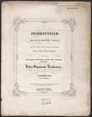Pfingstfeier : eine gr. geistl. Cantate aus d. hl. Schrift zsgest. von Christ. Carl Josias Bunsen