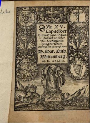 Das 15. Capitel der ersten Epistel S. Pauli an die Corinther, von der Aufferstehung der Todten