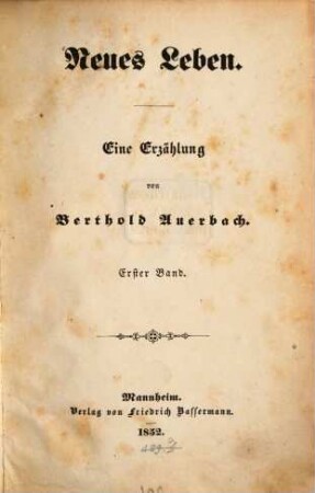 Neues Leben : Eine Erzählung, 1