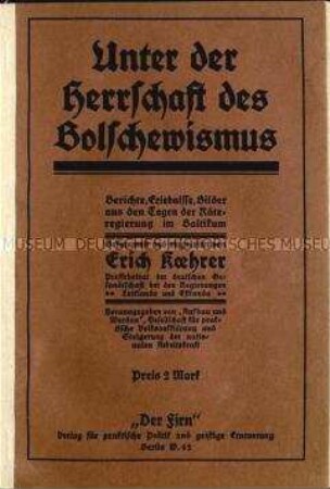 Berichte, Erlebnisse, Bilder aus den Tagen der Räteregierung im Baltikum