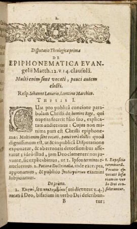 Disputatio Theologica prima. De Epiphonematica Evangelii Matth [...] Multi enim sunt vocati, pauci autem electi.
