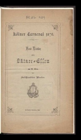 Kölner Carneval 1876, Fest-Lieder zum Lätare-Essen am 26. März bei Hof-Conditor Mosler