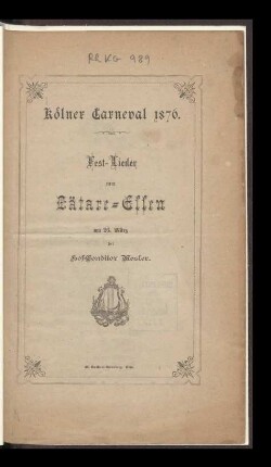 Kölner Carneval 1876, Fest-Lieder zum Lätare-Essen am 26. März bei Hof-Conditor Mosler