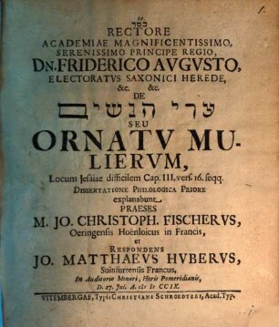 De ʿeryat nāšîm seu ornatu mulierum : locum Jesaiae difficilem cap. III, vers. 16 seqq.