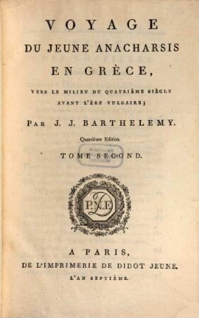 Voyage Du Jeune Anacharsis En Grèce : Vers Le Milieu Du Quatrième Siècle Avant L'Ère Vulgaire. 2