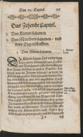 Das Zehende Capitel. 1. von Kütten-bäumen. 2. Von Maulbeer-bäumen/ und dero Eygenschafften.