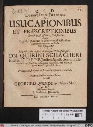 Disputatio Iuridica De Usucapionibus Et Praescriptionibus : Ex. lib. 41. ff. & lib. 7. C. desumta