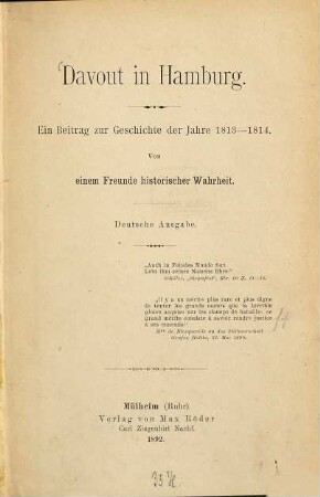 Davout in Hamburg : ein Beitrag zur Geschichte der Jahre 1813-1814