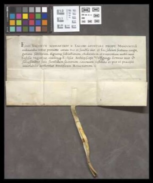Mainz (St. Jakobsberg): Jacobi Monast. St. Jacobi prope Mogunt. abbatis promissio fidelitatis subjectionis ecclesiae Mogunt. et Aepi. Wolfgango