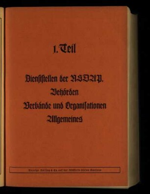 Dienststellen der NSDAP, Behörden, Verbände und Organisationen, Allgemeines