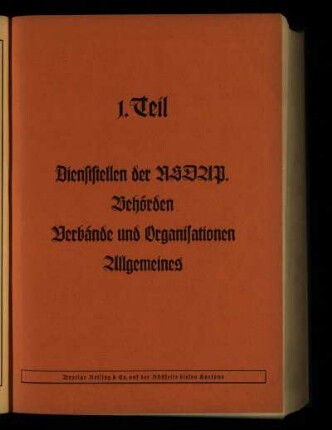 Dienststellen der NSDAP, Behörden, Verbände und Organisationen, Allgemeines