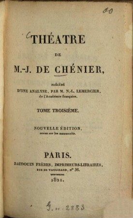 Théâtre de M.-J. de Chénier, 3. Théatre posthume