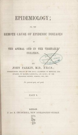 1: Epidemiology or the remote cause of epidemic diseases in the animal and in the vegetable creation