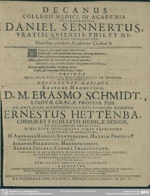 Decanus collegii medici, in Academia Witebergensi, Daniel Sennertus, Vratislaviensis, phil. et medicin. d. ac professor publ. omnibus eiusdem academiae civibus s.