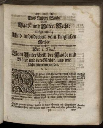 Das Andere Buch / Vom Haab- und Güter-Rechte insgemein / Und insonderheit vom dinglichen Rechte.