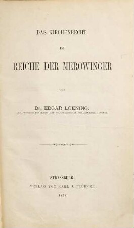 Geschichte des deutschen Kirchenrechts. 2, Das Kirchenrecht im Reiche der Merowinger
