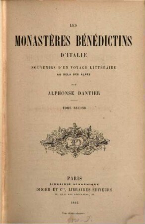 Les monastères bénédictins d'Italie : souvenirs d'un voyage littéraire au dela des Alpes, 2