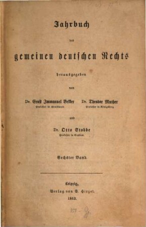 Jahrbuch des gemeinen deutschen Rechts, 6. 1863