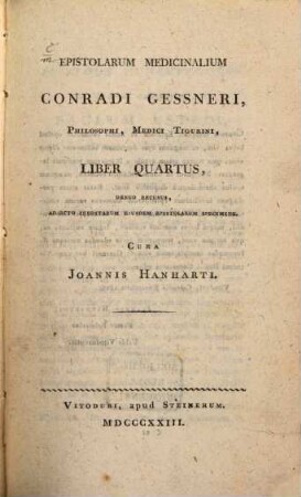 Epistolarum medicinal. liber quartus