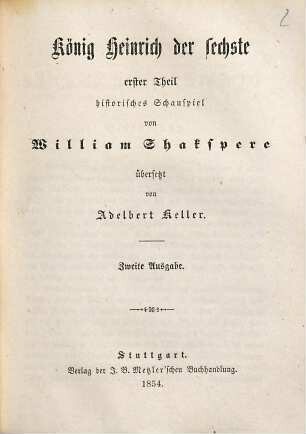 William Shakspere’s dramatische Werke, 8,[1]. König Richard der sechste, 1. Theil