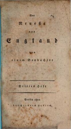 Das Neueste aus England. 3. (1801). - 190 S.