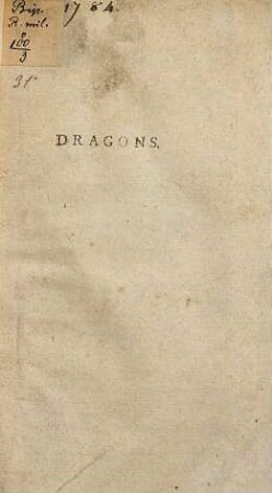 Ordonnance provisoire du roi, concernant la formation & la solde de ses régimens de dragons : du 8 Août 1784