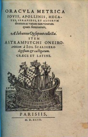 Oracula metrica Iovis, Apollinis, Hecates, Serapidis & aliorum deorum ac vatum tam virorum quam feminarum
