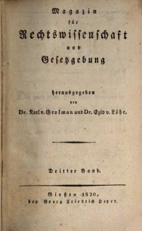 Magazin für Rechtswissenschaft und Gesetzgebung. 3. 1820
