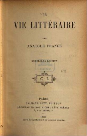 La vie littéraire, I