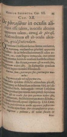Cap. XII. De phrasibus in oculis alicuius esse talem, in oculis alicuius apparere talem ...