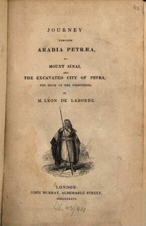Journey through Arabia Petraea to Mount Sinai and the excavated city of Petra, the Edom of the prophecies