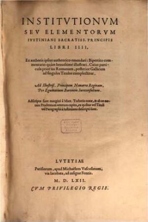 Institutionum seu Elementorum Iustiniani ... libri quattuor, 1