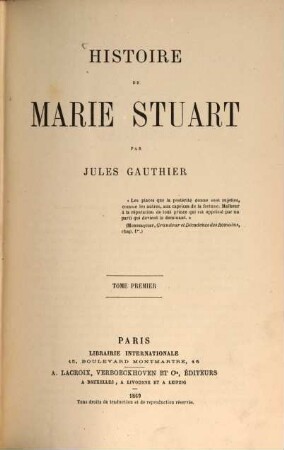 Histoire de Marie Stuart. I