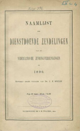 Naamlijst der dienstdoende zendelingen van de Nederlandsche zendingvereenigingen in 1890