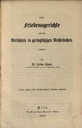 Ueber Friedensgerichte und das Verfahren in geringfügigen Rechtssachen