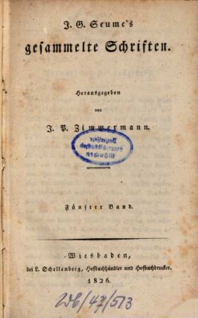 J. G. Seume's gesammelte Schriften. 5