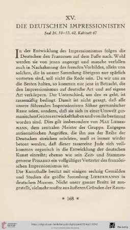 XV. Die Deutschen Impressionisten. Saal 26, 51-53, 62, Kabinett 47