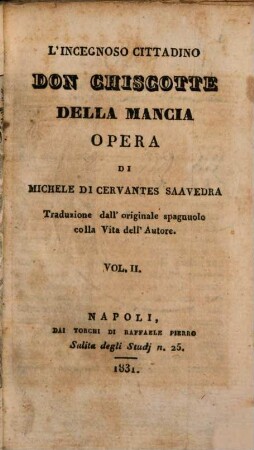 L' Ingegnoso Cittadino Don Chisciotte Della Mancia : Opera, 2