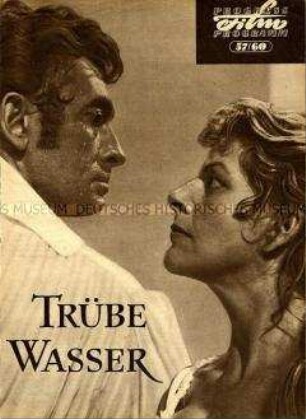 Filmprogramm: Trübe Wasser