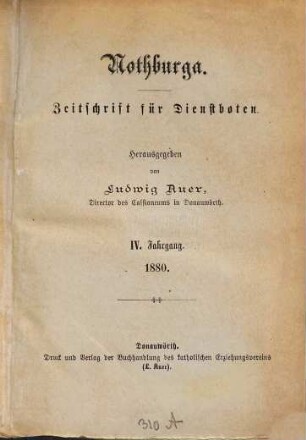 Notburga. Wochenausgabe : illustrierte Zeitschrift für katholische Mädchen. 4. 1880