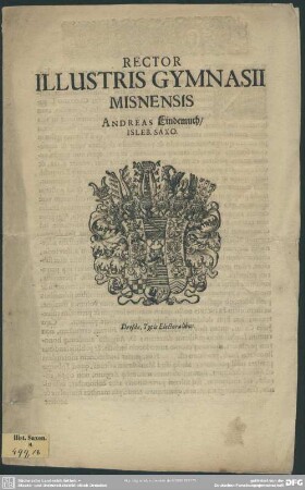 Rector illustris gymnasii Misnensis...