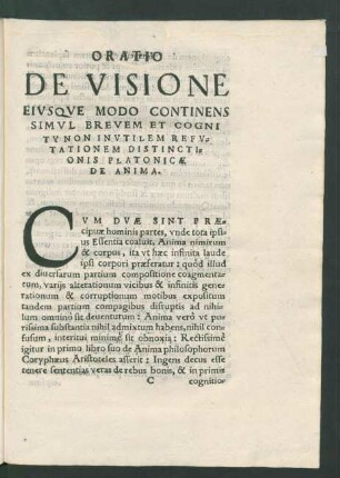 Oratio De Visione Eiusque Modo Continens Simul Brevem Et Cognitu Non In Utilem Refutationem Distinctionis Platonicae De Anima.