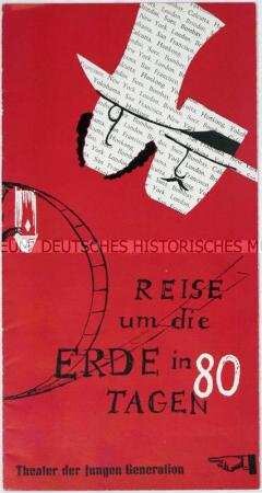 Programmheft des Theaters der Jungen Generation zu dem Stück "Reise um die Erde in 80 Tagen"