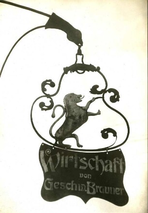 Wirtshausschild "Zum Löwen", Schmiedeeisen. Geschwister Brauner