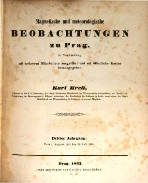 Magnetische und meteorologische Beobachtungen zu Prag. 3. 1841/42 (1843)
