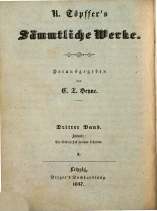R. Toepffer's sämmtliche Werke : Herausggbn von C. T. Heyne. 3