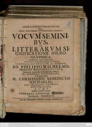 Dissertationem Philologicam, Qua Nova Hypothesis Etymologica Hebraea De Vocvm Seminibvs, Ac Litterarvm Significatione Hieroglyphica