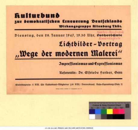 Originaltitel: Lichtbilder-Vortrag "Wege der modernen Malerei" Impressionismus und Expressionismus Referentin: Dr. Elfriede Ferber, Gera